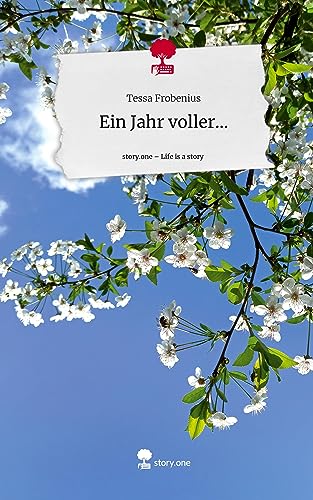 Ein Jahr voller.... Life is a Story - story.one