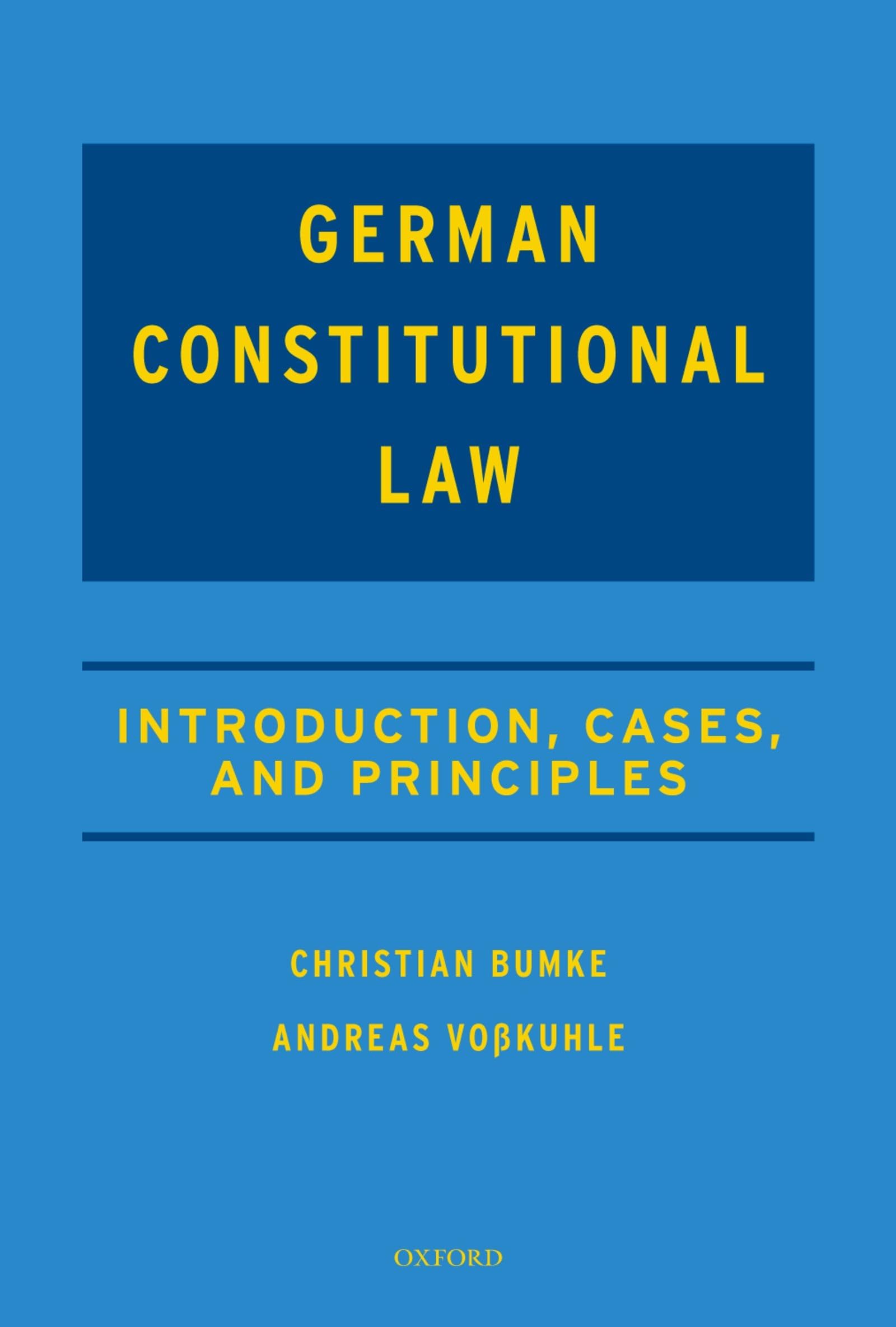 Casebook on German Constitutional Law: Introduction, Cases, and Principles