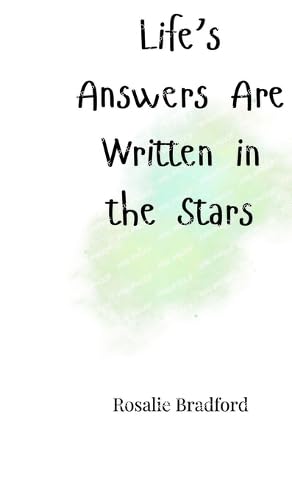 Life's Answers Are Written in the Stars