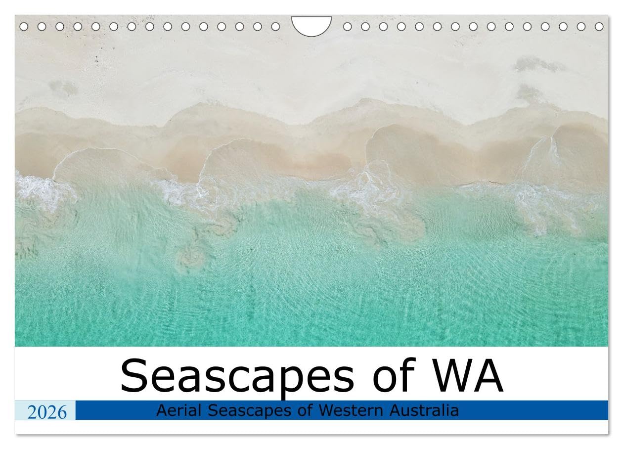 Seascapes of Western Australia (Wall Calendar 2026 DIN A4 landscape), CALVENDO 12 Month Wall Calendar: Aerial seascapes of Western Australia