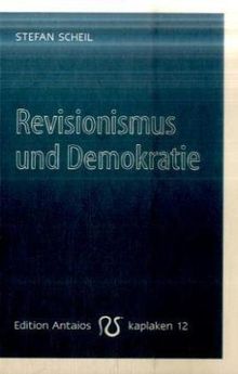 Revisionismus und Demokratie