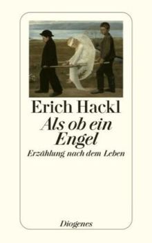 Als ob ein Engel: Erzählung nach dem Leben