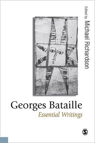 Georges Bataille: Essential Writings (Published in Association With Theory, Culture & Society)