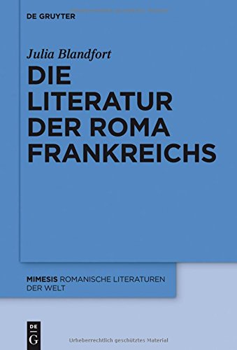 Die Literatur der Roma Frankreichs (mimesis, Band 60)
