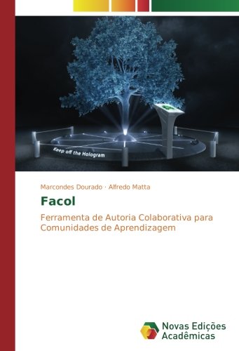 Facol: Ferramenta de Autoria Colaborativa para Comunidades de Aprendizagem