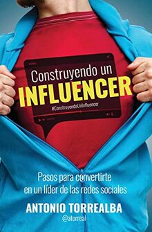 Construyendo un Influencer