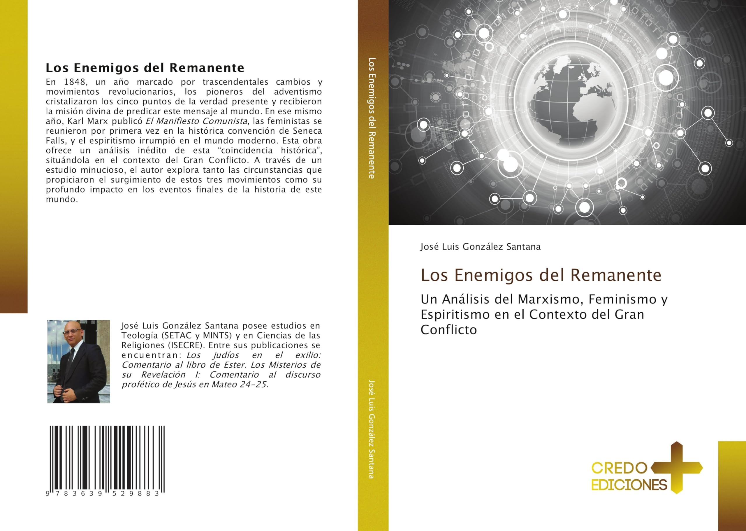 Los Enemigos del Remanente: Un Análisis del Marxismo, Feminismo y Espiritismo en el Contexto del Gran Conflicto
