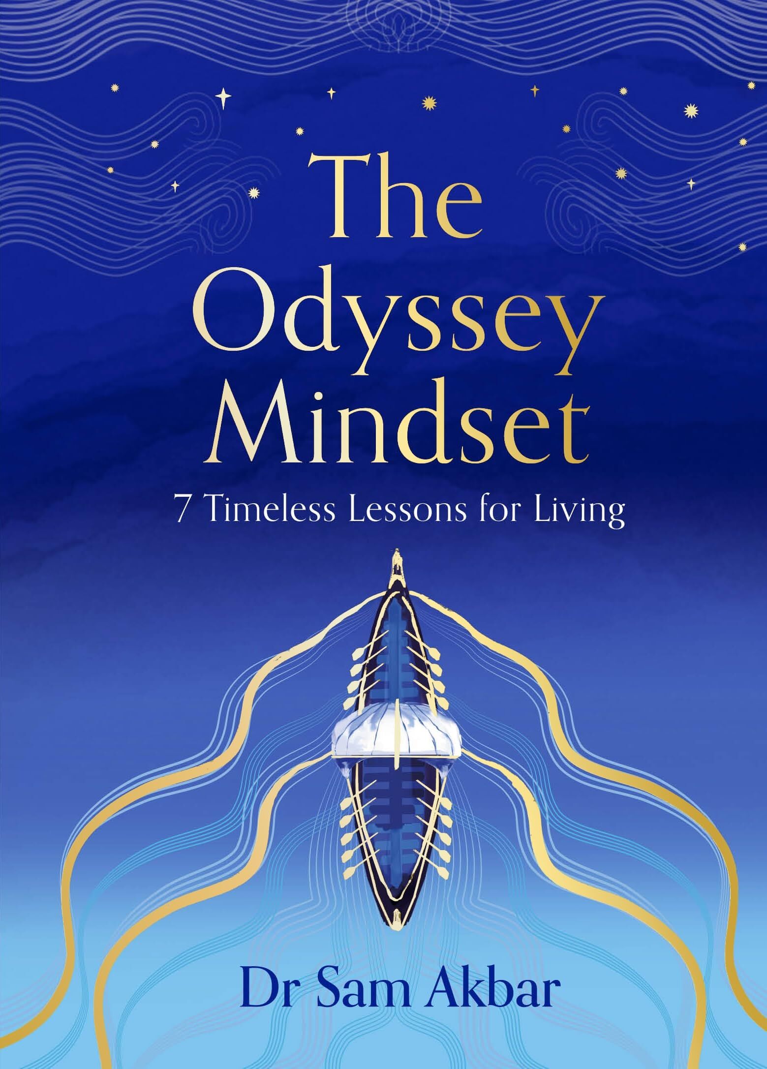 Akbar, Sam: The Odyssey Mindset