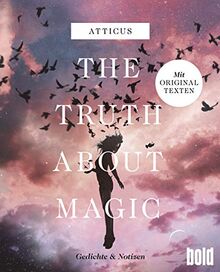 The truth about magic – Gedichte und Notizen (dtv bold)