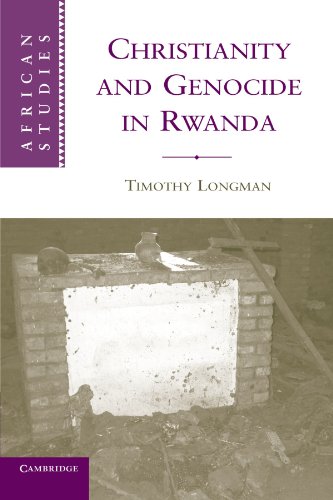 Christianity and Genocide in Rwanda (African Studies, Band 112)
