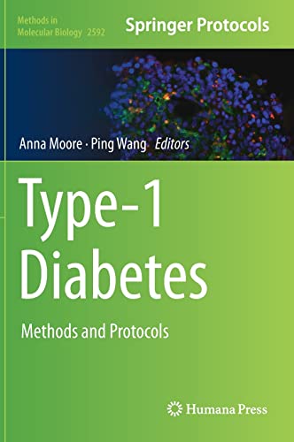 Type-1 Diabetes: Methods and Protocols (Methods in Molecular Biology, 2592, Band 2592)