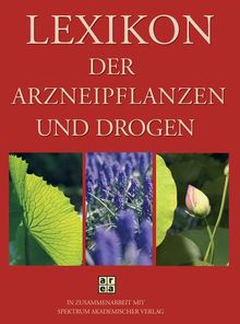 Lexikon der Arzneipflanzen und Drogen (Band 1 + 2)