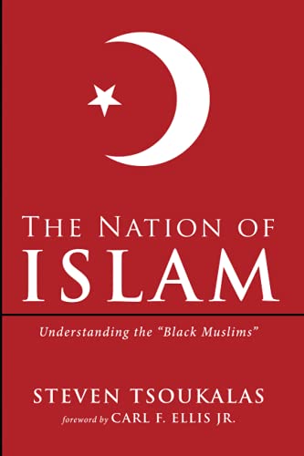 The Nation of Islam: Understanding the Black Muslims
