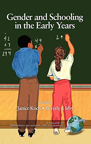 Gender and Schooling in the Early Years (Hc) (Research on Women and Education)