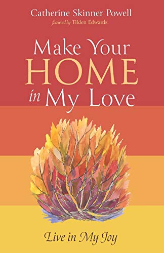 Make Your Home in My Love: Live in My Joy