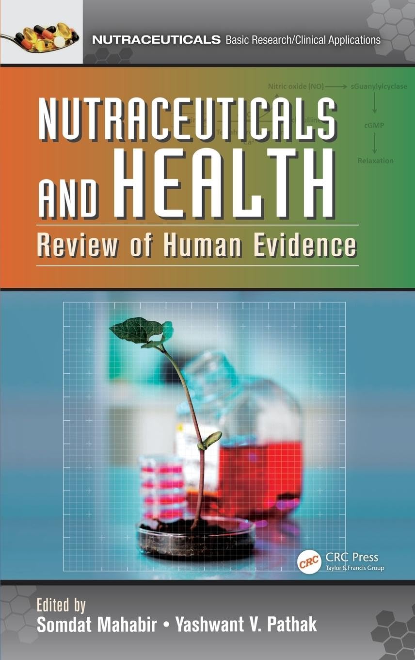 Nutraceuticals and Health: Review of Human Evidence (Nutraceuticals: Basic Research /Clinical Applications)