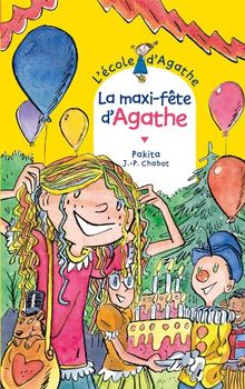 L'école d'Agathe. Vol. 62. La maxi-fête d'Agathe