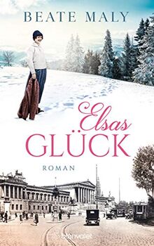 Elsas Glück: Roman (Die Sonnsteins, Band 2)