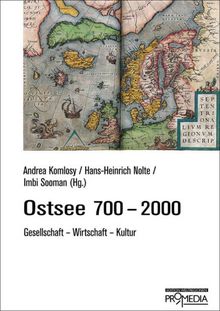 Ostsee 700-2000: Gesellschaft, Wirtschaft, Kultur