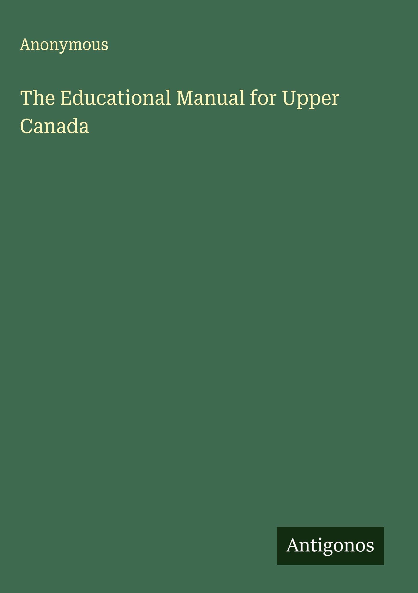 The Educational Manual for Upper Canada