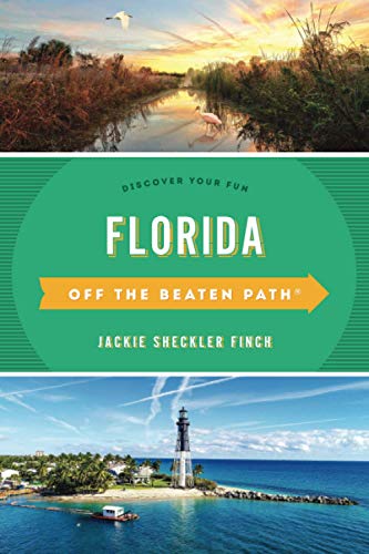 Florida Off the Beaten Path®: Discover Your Fun, Fourteenth Edition