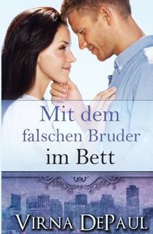 Mit dem falschen Bruder im Bett (Mit den Junggesellen)