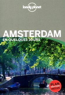 Amsterdam en quelques jours