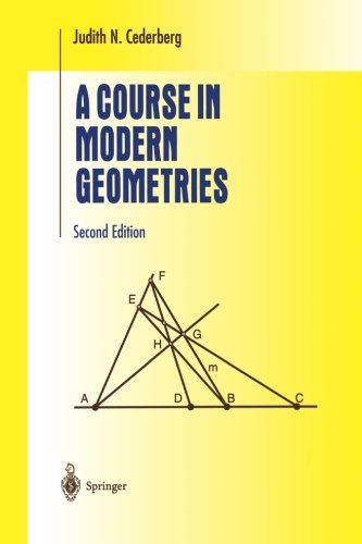 A Course in Modern Geometries (Undergraduate Texts in Mathematics)
