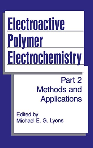 Electroactive Polymer Electrochemistry: Part 2: Methods and Applications (Archaeology)