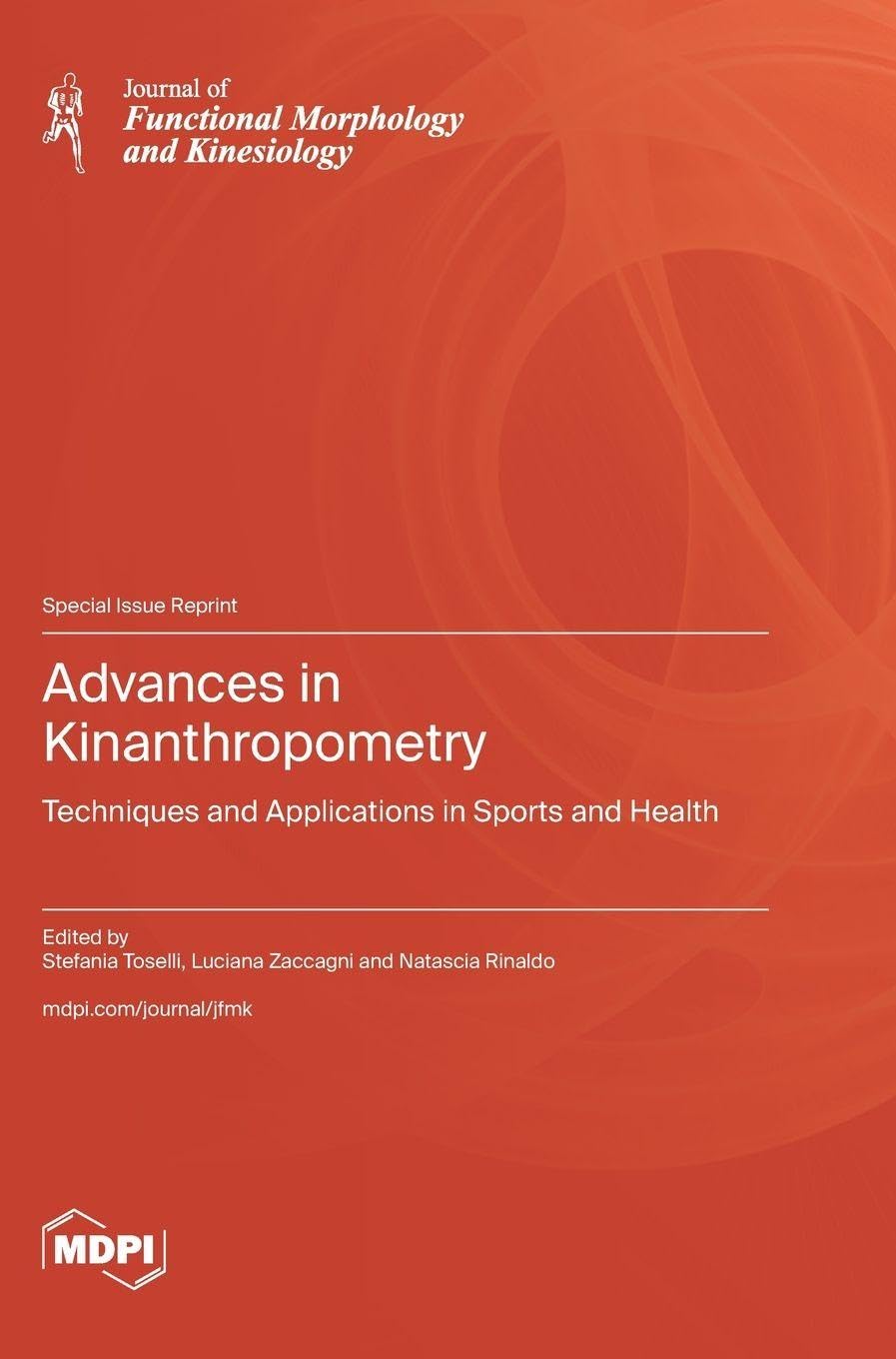 Advances in Kinanthropometry: Techniques and Applications in Sports and Health