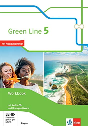 Green Line 5. Ausgabe Bayern: Workbook mit Audios und Übungssoftware 9. Klasse (Green Line. Ausgabe für Bayern ab 2017)