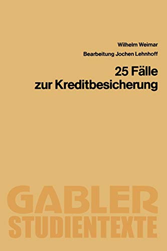 25 Fälle zur Kreditbesicherung (Gabler-Studientexte)