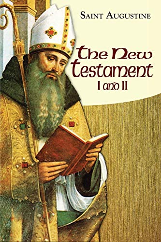 New Testament I and II: Study Edition (Works of Saint Augustine)
