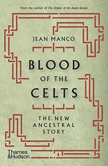 Blood of the Celts (Paperback) : The New Ancestral Story