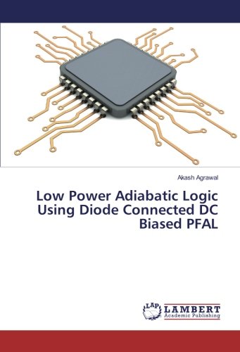 Low Power Adiabatic Logic Using Diode Connected DC Biased PFAL