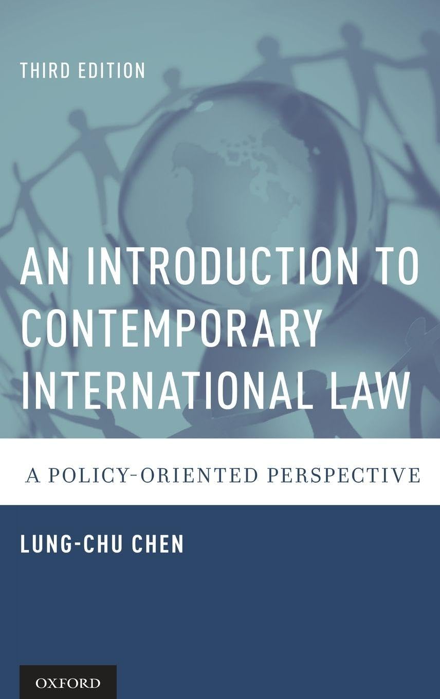An Introduction to Contemporary International Law: A Policy-Oriented Perspective