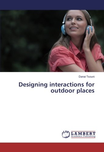 Designing interactions for outdoor places