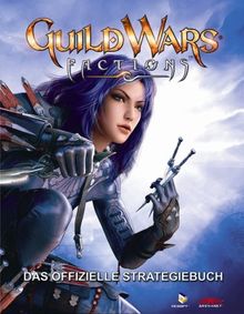 Guild Wars Factions - Das offizielle Lösungsbuch
