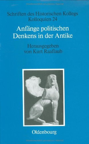 Anfänge politischen Denkens in der Antike: Die nahöstlichen Kulturen und die Griechen