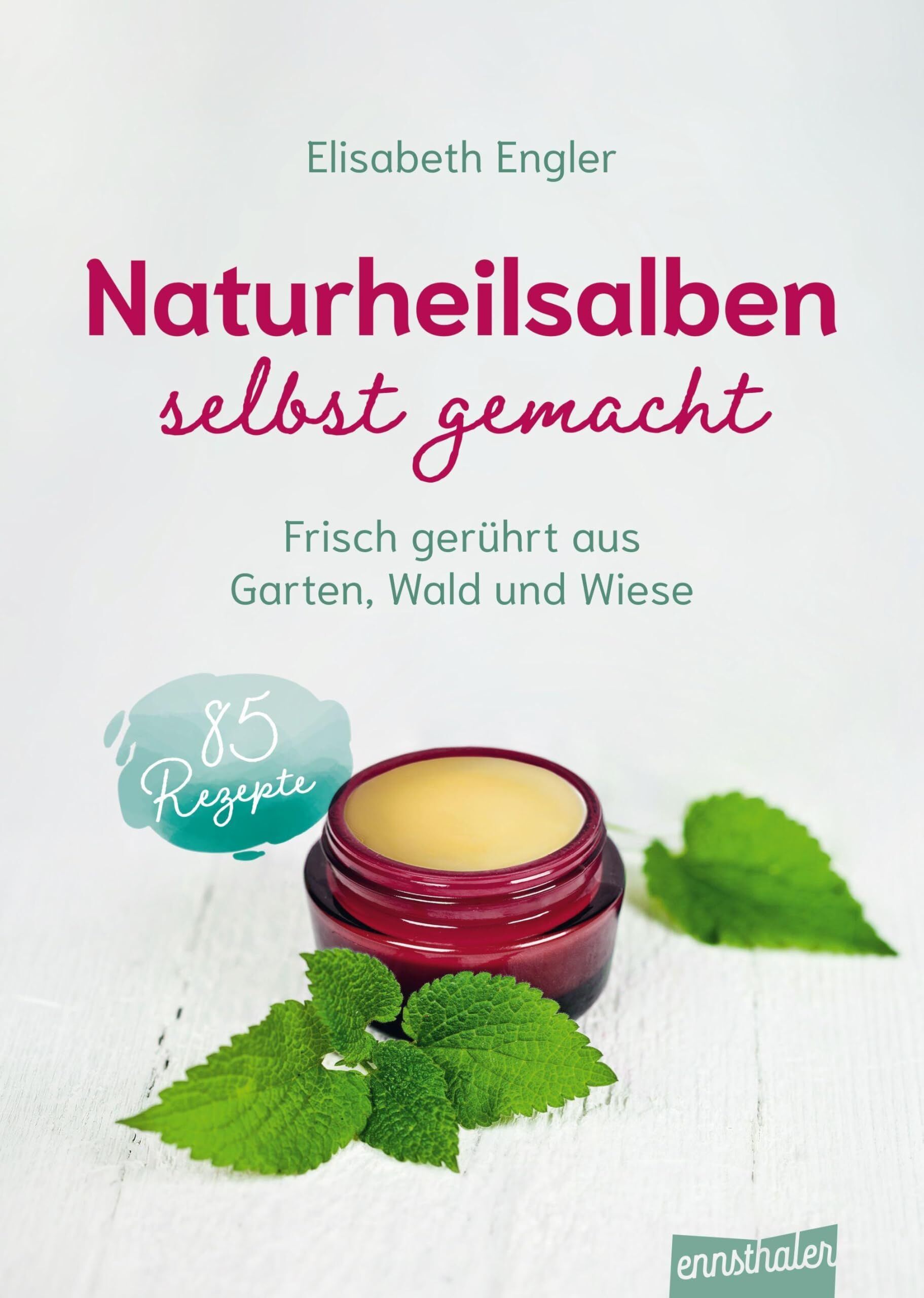 Naturheilsalben selbst gemacht