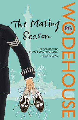The Mating Season (Jeeves & Wooster, Band 13)