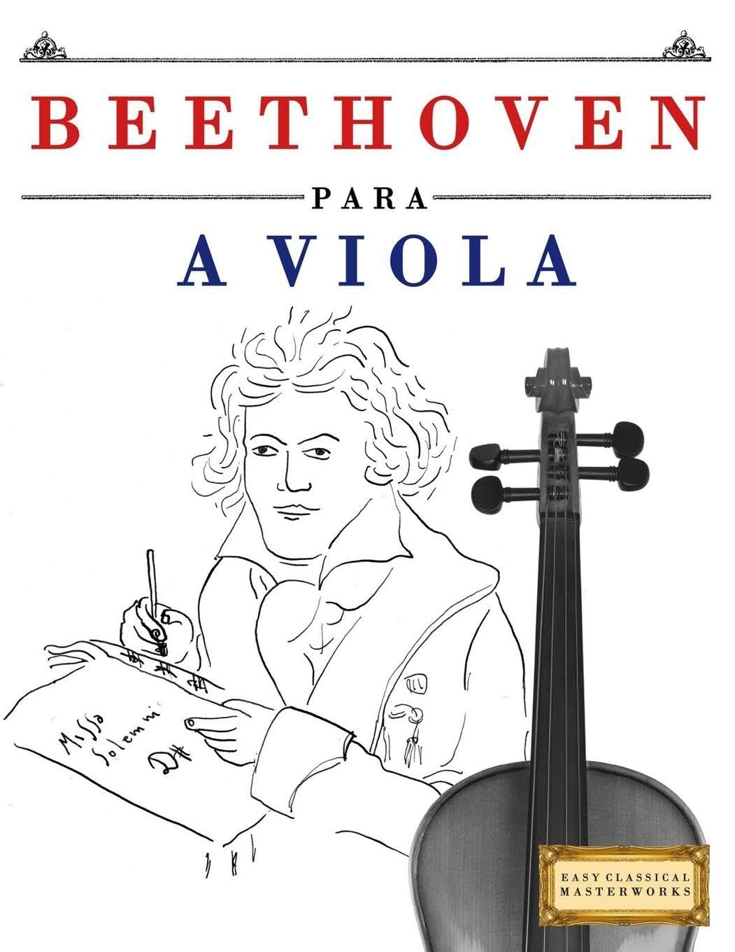 Beethoven para a Viola: 10 peças fáciles para a Viola livro para principiantes