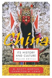 China: It's History and Culture (China: It's History & Culture)