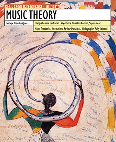 HarperCollins College Outline Music Theory (HARPERCOLLINS COLLEGE OUTLINE SERIES)