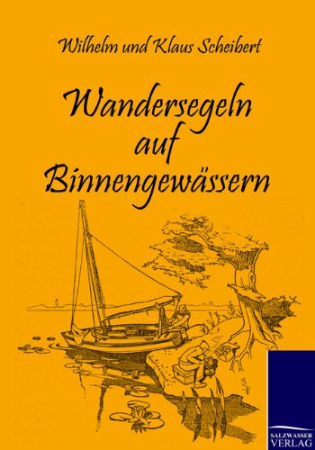 Wandersegeln auf Binnengewässern