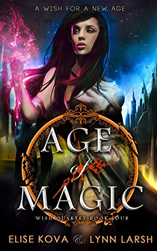 Elise Kova Age Of Magic (Wish Quartet, Band 4)