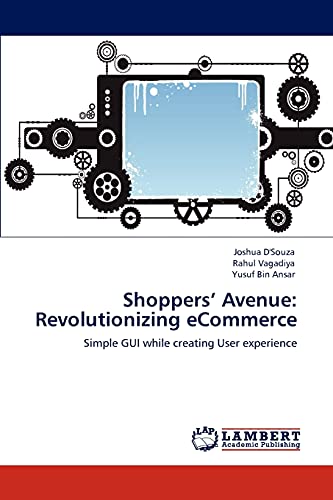 Shoppers’ Avenue: Revolutionizing eCommerce: Simple GUI while creating User experience