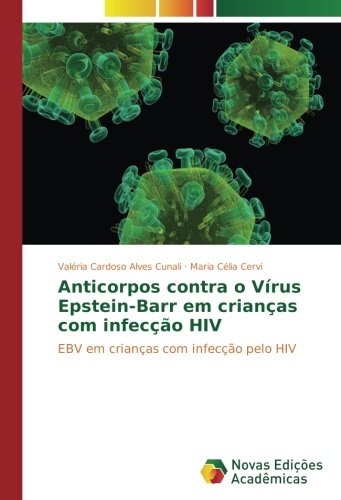 Anticorpos contra o Vírus Epstein-Barr em crianças com infecção HIV: EBV em crianças com infecção pelo HIV