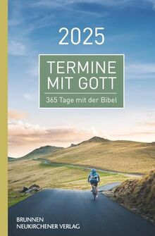 Termine mit Gott 2025: 365 Tage mit der Bibel (Raleigh-Serie)
