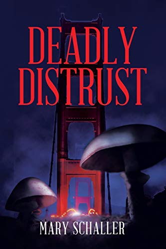 Deadly Distrust